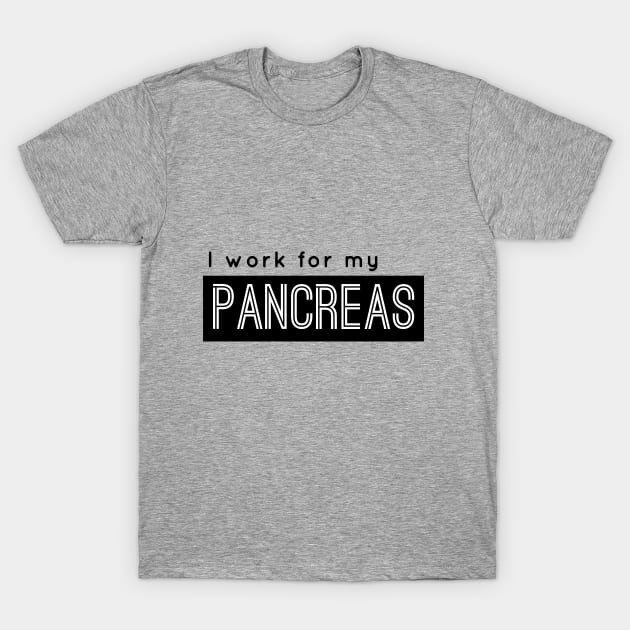 Human pancreas T-Shirt by areyoutypeone